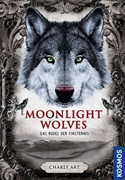 Bild von Art, Charly: Moonlight wolves, Das Rudel der Finsternis