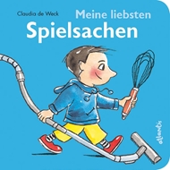 Bild von de Weck, Claudia: Meine liebsten Spielsachen