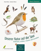 Bild von Wawra, Ursula: Wawra's Naturbuch, Band 1: Säugetiere, Vögel, Reptilien, Amphibien