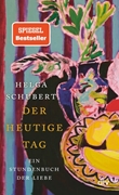 Bild von Schubert, Helga: Der heutige Tag