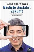 Bild von Yogeshwar, Ranga: Nächste Ausfahrt Zukunft