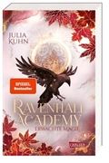 Bild von Kuhn, Julia: Ravenhall Academy 2: Erwachte Magie