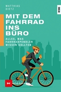 Bild von Dietz, Matthias: Mit dem Fahrrad ins Büro