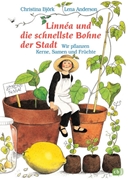 Bild von Björk, Christina: Linnéa und die schnellste Bohne der Stadt