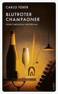 Bild von Feber, Carlo: Blutroter Champagner