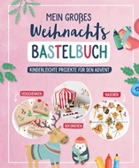 Bild von Mein großes Weihnachts-Bastelbuch