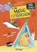 Bild von Ambach, Jule: Die Mathematierchen. Meerdreinchen gesucht