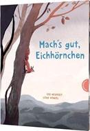 Bild von Neudert, Cee: Mach's gut, Eichhörnchen!