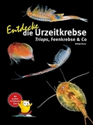 Bild von Kunz, Kriton: Entdecke die Urzeitkrebse