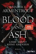Bild von Armentrout, Jennifer L.: Blood and Ash - Liebe kennt keine Grenzen