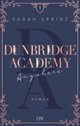 Bild von Sprinz, Sarah: Dunbridge Academy - Anywhere