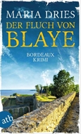 Bild von Dries, Maria: Der Fluch von Blaye
