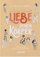 Bild von Sanders, Jessica: Liebe Deinen Körper