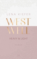 Bild von Kiefer, Lena: Westwell - Heavy & Light