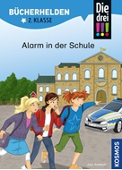 Bild von Ambach, Jule: Die drei !!!, Bücherhelden 2. Klasse, Alarm in der Schule