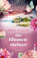 Bild von Collins, Tessa: Die Blumentöchter (Die Blumentöchter 1)