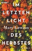 Bild von Lawson, Mary: Im letzten Licht des Herbstes