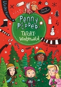 Bild von Rylance, Ulrike: Penny Pepper - Tatort Winterwald