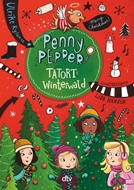 Bild von Rylance, Ulrike: Penny Pepper - Tatort Winterwald
