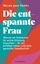 Bild von Hobbs, Nicola Jane: Die entspannte Frau