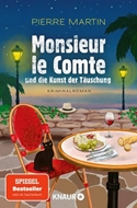 Bild von Martin, Pierre: Monsieur le Comte und die Kunst der Täuschung