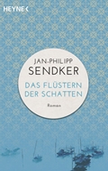 Bild von Sendker, Jan-Philipp: Das Flüstern der Schatten