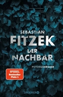 Bild von Fitzek, Sebastian: Der Nachbar