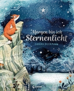 Bild von Dieckmann, Sandra: Morgen bin ich Sternenlicht