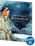 Bild von Dieckmann, Sandra: Morgen bin ich Sternenlicht