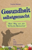 Bild von Weimer, Yvonne: Gesundheit selbstgemacht