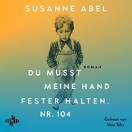 Bild von Abel, Susanne: Du musst meine Hand fester halten, Nr. 104