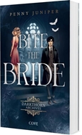 Bild von Juniper, Penny: Bite the Bride (Darkthorn Archives 1)