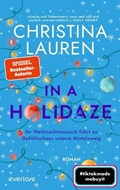 Bild von Lauren, Christina: In a Holidaze - Ihr Weihnachtswunsch führt zu Gefühlschaos unterm Mistelzweig