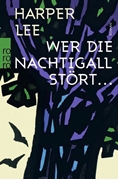 Bild von Lee, Harper: Wer die Nachtigall stört