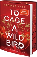Bild von Fast, Brooke: To Cage a Wild Bird