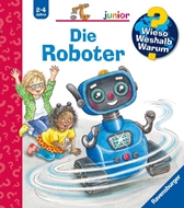 Bild von von Kessel, Carola: Wieso? Weshalb? Warum? junior, Band 78 - Die Roboter