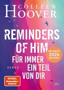 Bild von Hoover, Colleen: Reminders of Him - Für immer ein Teil von dir