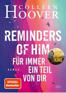 Bild von Hoover, Colleen: Reminders of Him - Für immer ein Teil von dir