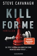 Bild von Cavanagh, Steve: Kill for Me