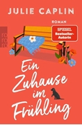Bild von Caplin, Julie: Ein Zuhause im Frühling