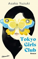 Bild von Yuzuki, Asako: Tokyo Girls Club