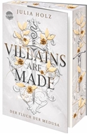 Bild von Holz, Julia: Villains Are Made (1). Der Fluch der Medusa