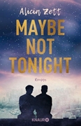 Bild von Zett, Alicia: Maybe Not Tonight