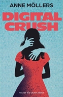 Bild von Möllers, Anne: Digital Crush