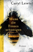 Bild von Lewis, Caryl: Wenn die Bienen schweigen