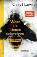 Bild von Lewis, Caryl: Wenn die Bienen schweigen